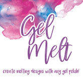 Gel Melt